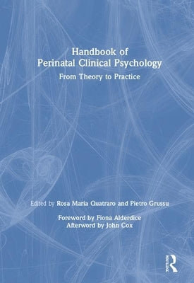 Handbook of Perinatal Clinical Psychology: From Theory to Practice by Quatraro, Rosa