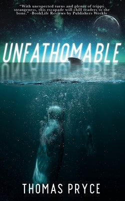 Unfathomable by Pryce, Thomas