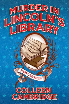 Murder in Lincoln's Library by Cambridge, Colleen