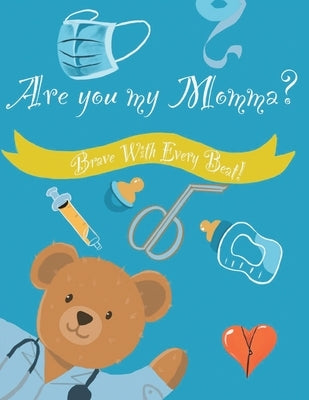 Are You My Momma? by Griffith, Jasmin