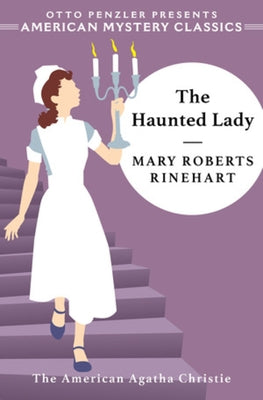 The Haunted Lady by Rinehart, Mary Roberts