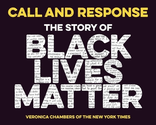 Call and Response: The Story of Black Lives Matter by Chambers, Veronica