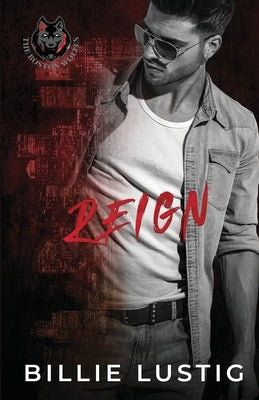 Reign: A Boston Mafia Romance by Lustig, Billie