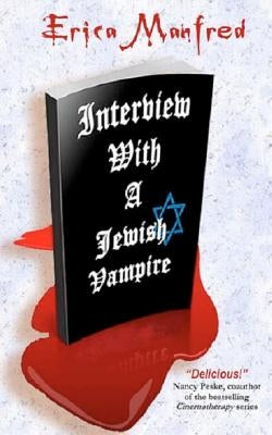 Interview with a Jewish Vampire by Manfred, Erica