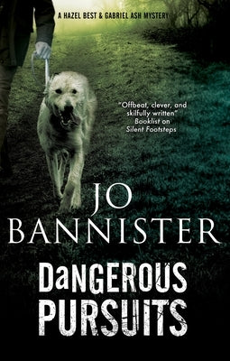 Dangerous Pursuits by Bannister, Jo