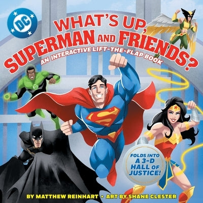 What's Up, Superman and Friends? (a Pop Magic Book) by Reinhart, Matthew