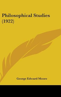 Philosophical Studies (1922) by Moore, George Edward