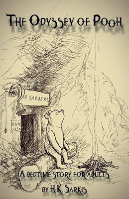The Odyseey of Pooh by Sarkis, H. K.