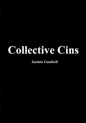 Collective Cins by Goodsell, Jacinta