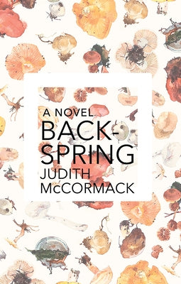 Backspring by McCormack, Judith