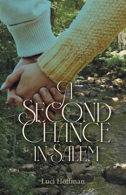 A Second Chance in Salem by Hoffman, Luci