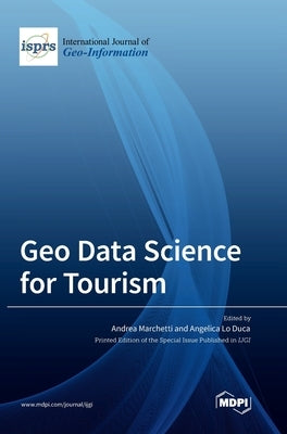 Geo Data Science for Tourism by Marchetti, Andrea