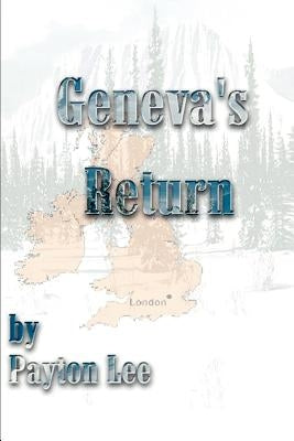 Geneva's Return by Lee, Payton L.