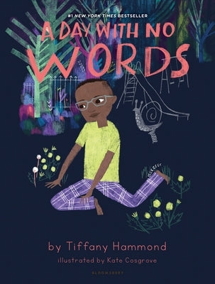A Day with No Words by Hammond, Tiffany