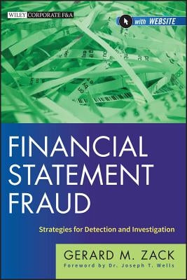 Financial Statement Fraud + We by Zack, Gerard M.