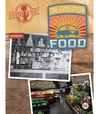 The Evolution of Food by Breach, Jen