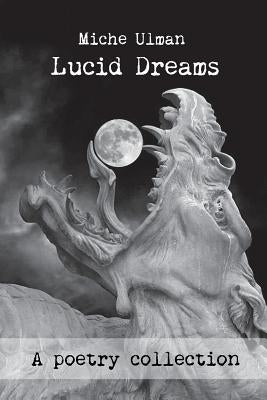 Lucid Dreams by Ulman, Miche
