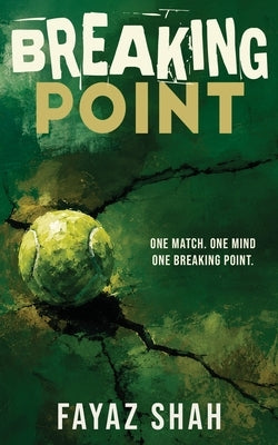 Breaking Point by Shah, Fayaz