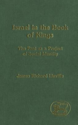 Israel in the Book of Kings by Linville, James Richard