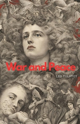 War and Peace by Tolstoy, Leo