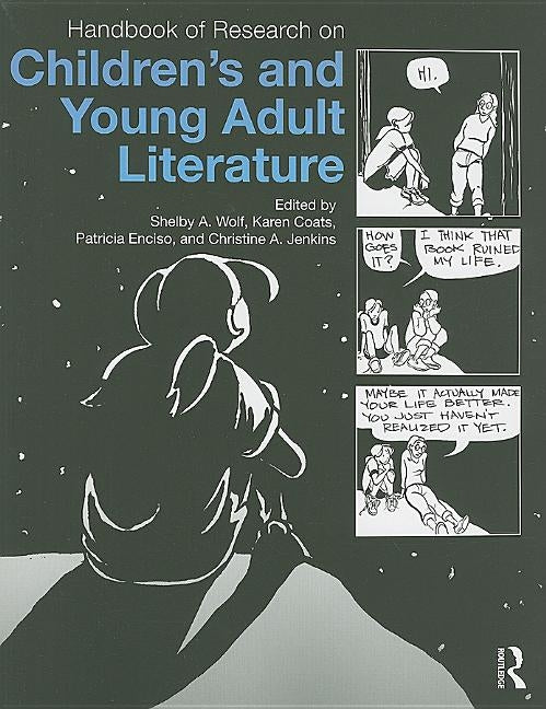 Handbook of Research on Children's and Young Adult Literature by Wolf, Shelby