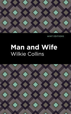 Man and Wife by Collins, Wilkie