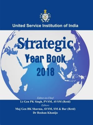 Strategic Yearbook 2018 by Singh, P. K.
