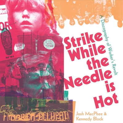 Strike While the Needle Is Hot by MacPhee, Josh