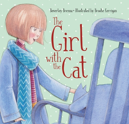 The Girl with the Cat by Brenna, Beverley