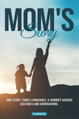 Mom's Story by Zee, Winston