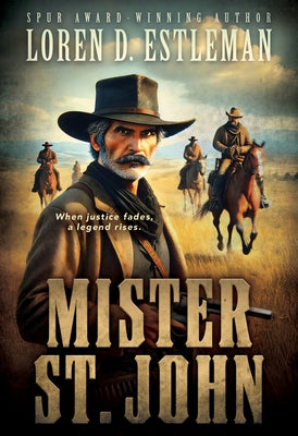 Mister St. John by Estleman, Loren D.