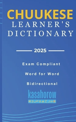 Chuukese Learner's Dictionary by Kasahorow