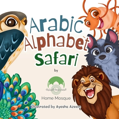 Arabic Alphabet Safari by Mosque, Home