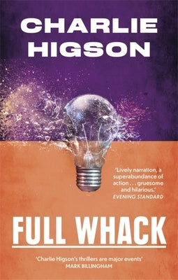 Full Whack by Higson, Charlie