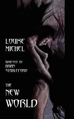 The New World by Michel, Louise