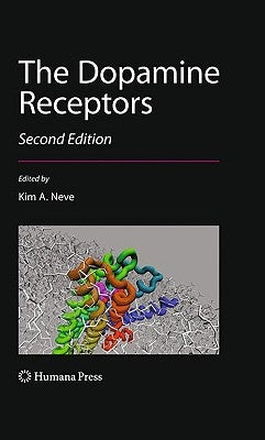 The Dopamine Receptors by Neve, Kim