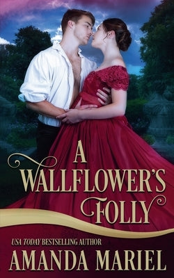 A Wallflower's Folly by Mariel, Amanda