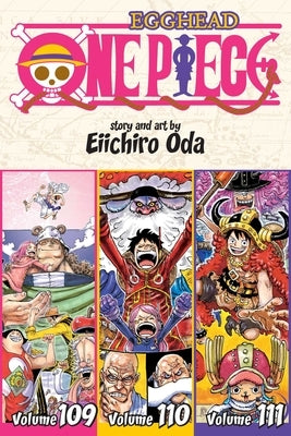 One Piece (Omnibus Edition), Vol. 37: Includes Vols. 109, 110 & 111 by Oda, Eiichiro