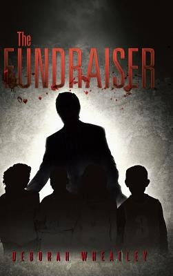 The Fundraiser by Wheatley, Deborah