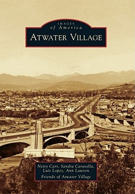 Atwater Village by Carr, Netty