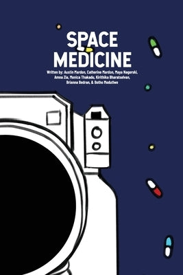 Space Medicine by Mardon, Austin