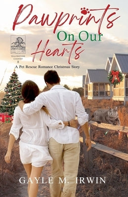 Pawprints On Our Hearts by Irwin, Gayle M.