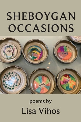 Sheboygan Occasions by Vihos, Lisa