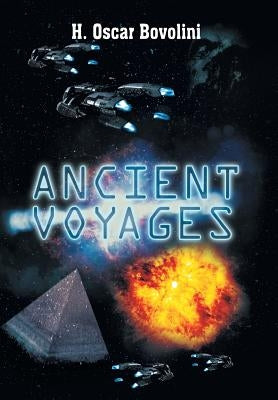 Ancient Voyages by Bovolini, H. Oscar