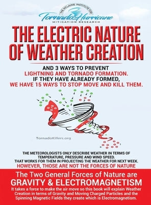 The Electric Nature of Weather Creation by McLaine, Raymond R.