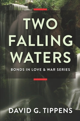 Two Falling Waters by Tippens, David G.