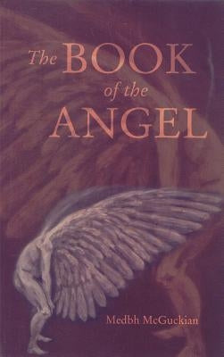 The Book of the Angel by McGuckian, Medbh