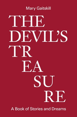 The Devil's Treasure by Gaitskill, Mary