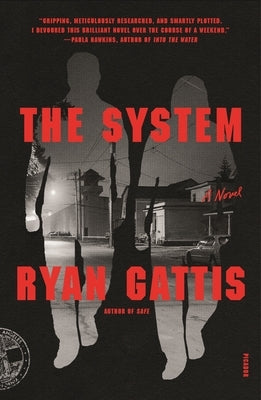 The System by Gattis, Ryan