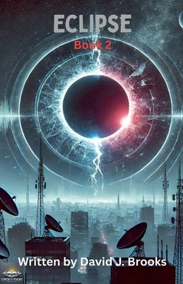 Eclipse Book 2 by Brooks, David J.